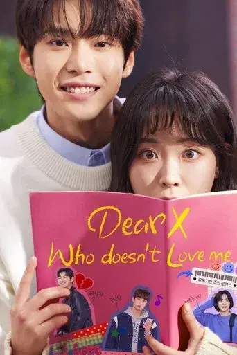 Dear X Who Doesn't Love Me poster