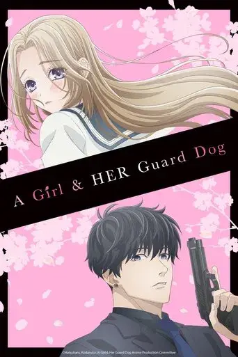 A Girl & Her Guard Dog season 1 poster