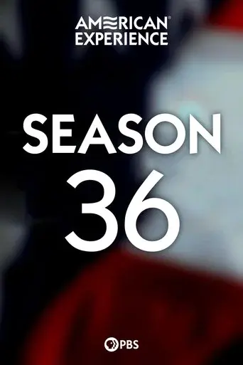 American Experience season 36 poster
