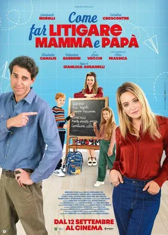 Come far litigare mamma e papà poster