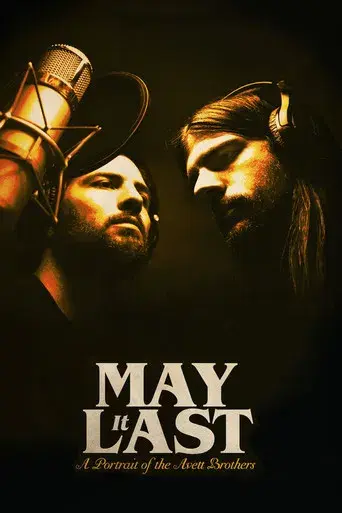 May It Last: A Portrait of the Avett Brothers poster