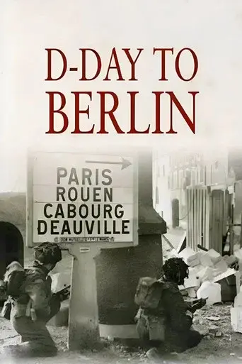 D-Day to Berlin poster