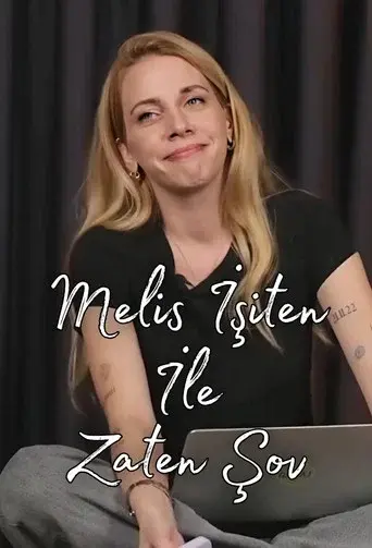 Melis İşiten ile Zaten Şov · Season 3 poster