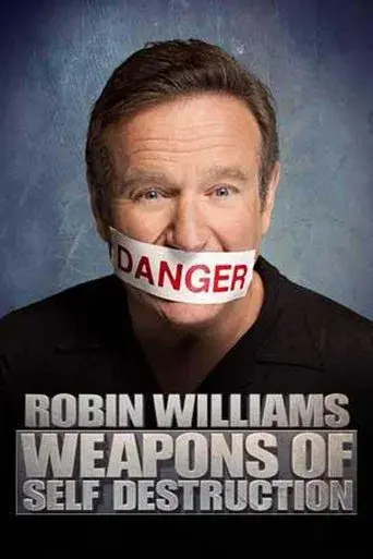 Robin Williams: Weapons of Self Destruction poster