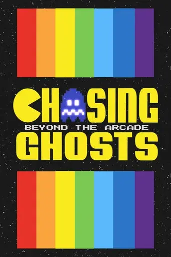 Chasing Ghosts: Beyond the Arcade poster