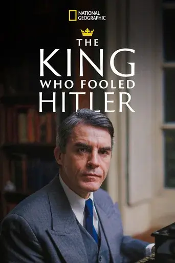 The King Who Fooled Hitler poster