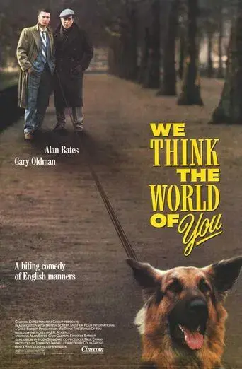 We Think the World of You poster