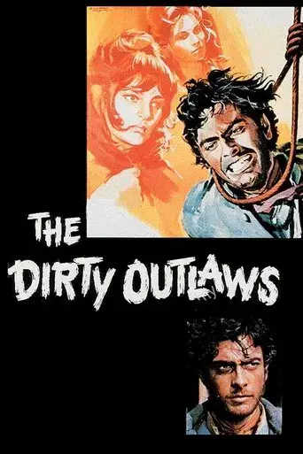 The Dirty Outlaws poster