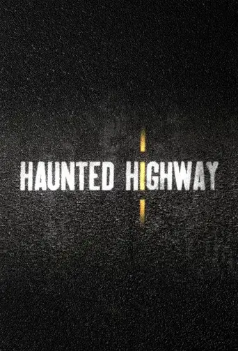 Haunted Highway poster