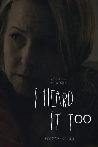 I Heard It Too poster