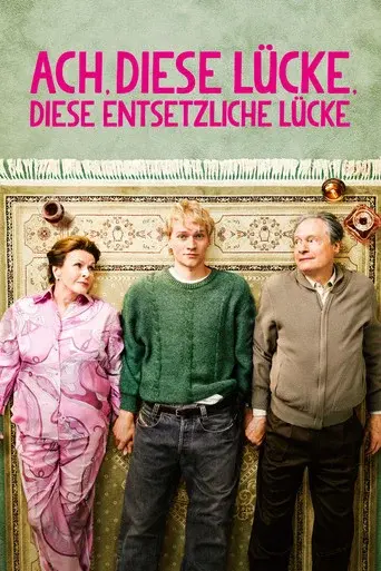 Ach, diese Lücke, diese entsetzliche Lücke poster