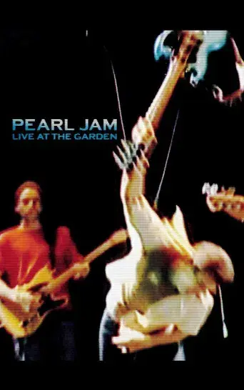 Pearl Jam: Live at the Garden poster