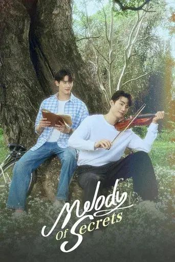 Melody of Secrets / ความลับในบทเพลงที่บรรเลงไม่รู้จบ poster