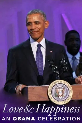 BET Presents Love & Happiness: An Obama Celebration poster