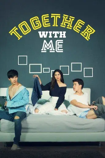 Together with Me / อกหักมารักกับผม poster