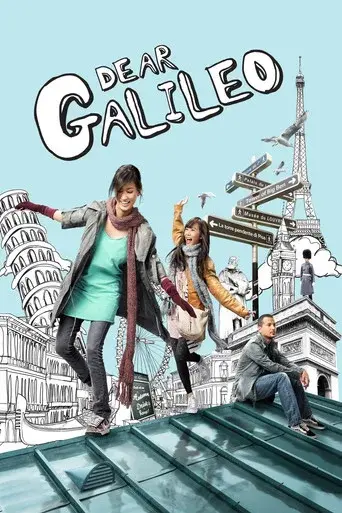 Dear Galileo / หนีตามกาลิเลโอ poster