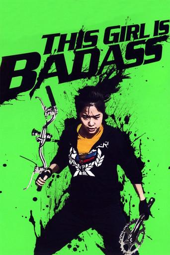 This Girl Is Bad Ass / จั๊กกะแหล๋น poster