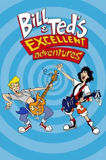 Bill & Ted's Excellent Adventures poster