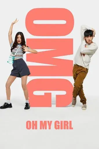 OMG! Oh My Girl / OMG! รักจังวะ..ผิดจังหวะ poster