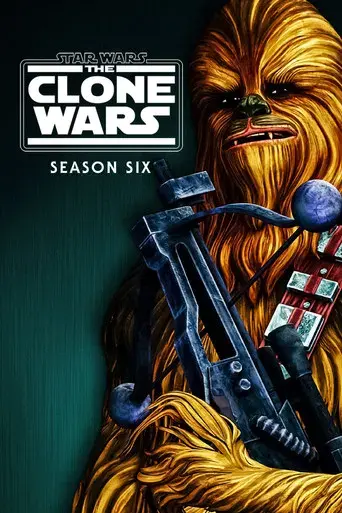 Star Wars: The Clone Wars season 6 poster