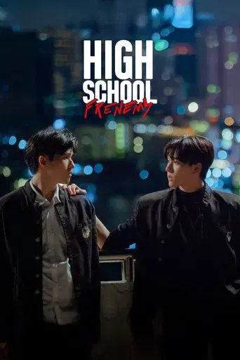 High School Frenemy / มิตรภาพคราบศัตรู poster