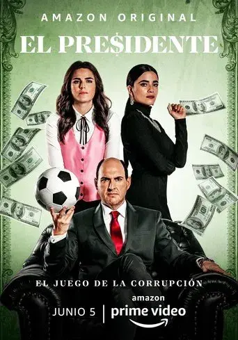 El Presidente season 1 poster