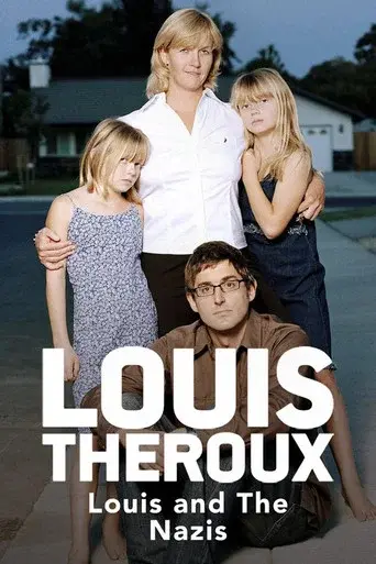 Louis Theroux: Louis and the Nazis poster