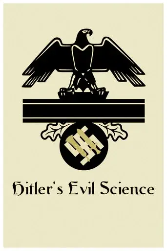 Hitler's Evil Science poster