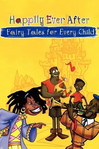 Happily Ever After: Fairy Tales for Every Child poster