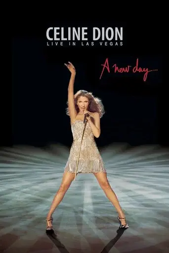 Céline Dion - A New Day… - Live in Las Vegas poster