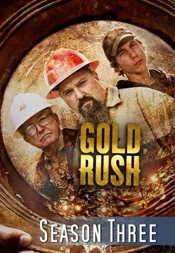 Gold Rush season 3 poster