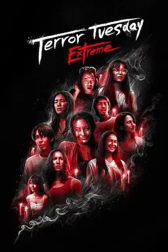 Terror Tuesday: Extreme / อังคารคลุมโปง: เอ็กซ์ตรีม poster