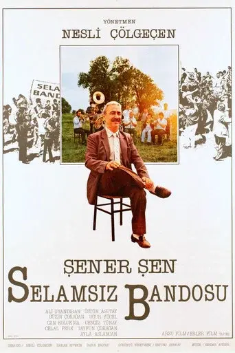 Selamsız Bandosu poster