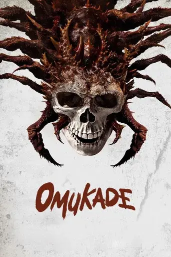 Omukade / โอมุคาเดะ poster