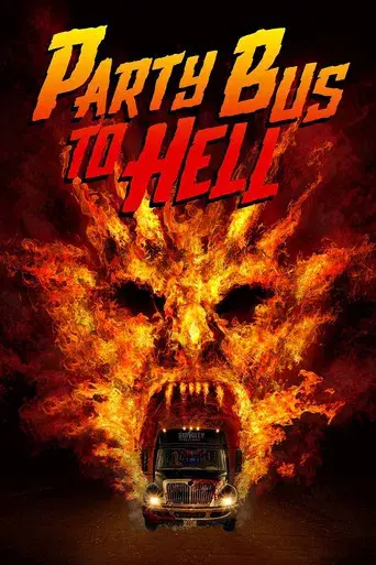 Party Bus To Hell poster