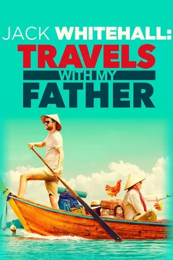 Jack Whitehall: Travels with My Father season 1 poster