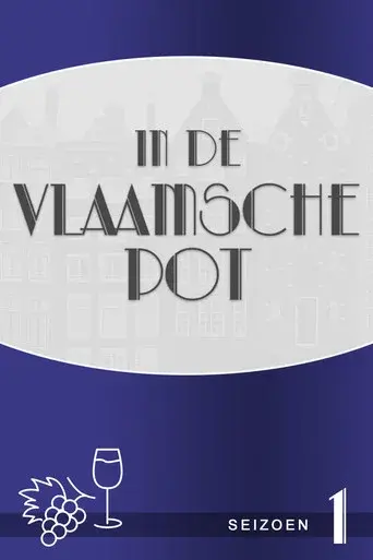In de Vlaamsche pot season 1 poster