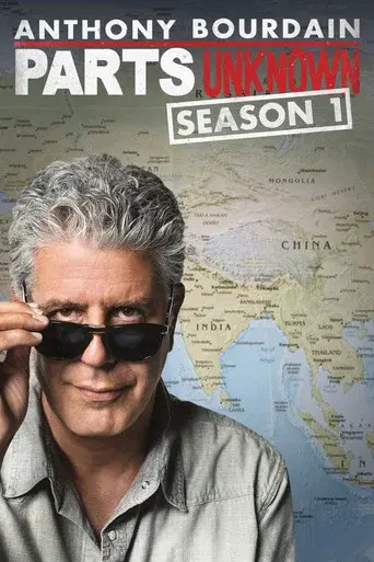 Anthony Bourdain: Parts Unknown season 1 poster