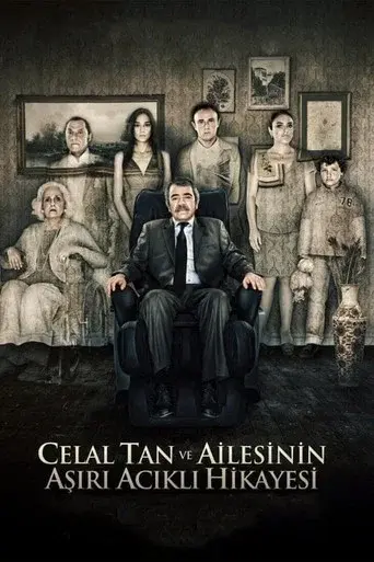 The Extreme Tragic Story of Celal Tan and His Family poster