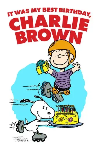 It Was My Best Birthday Ever, Charlie Brown! poster