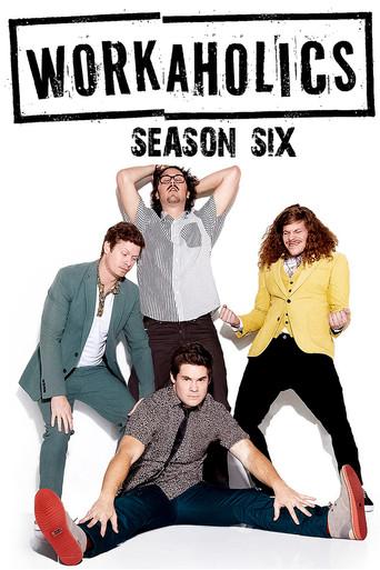 Workaholics season 6 poster