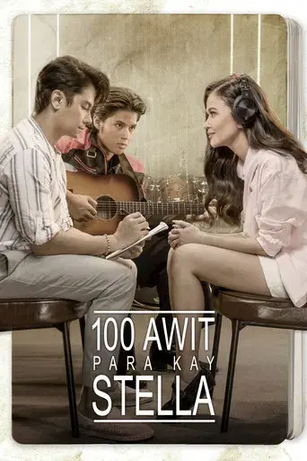 100 Awit Para Kay Stella poster