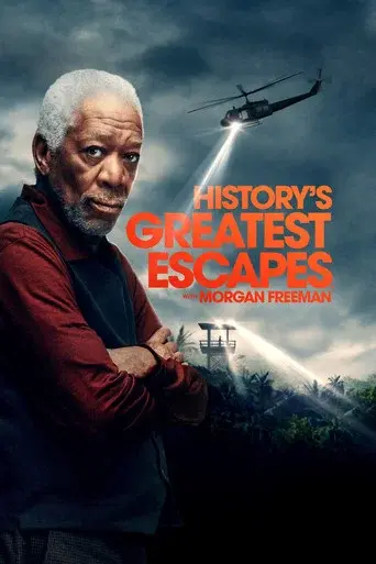 History's Greatest Escapes with Morgan Freeman · Season 2 poster