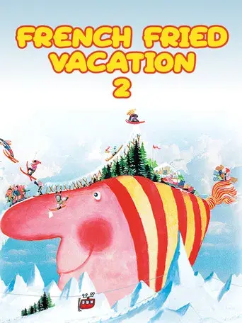 French Fried Vacation 2 poster