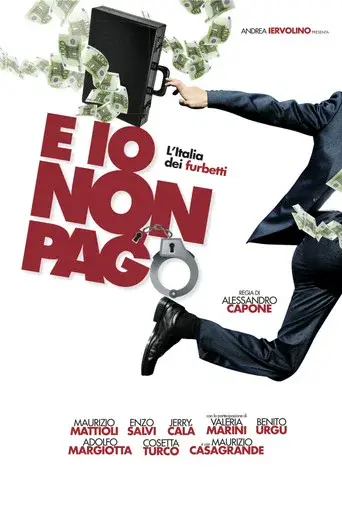 E io non pago: L'Italia dei furbetti poster