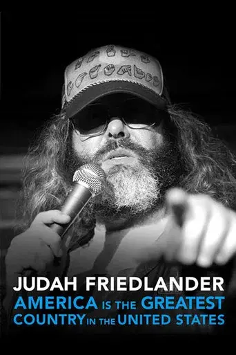 Judah Friedlander: America Is the Greatest Country in the United States poster
