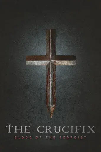 The Crucifix: Blood of the Exorcist poster