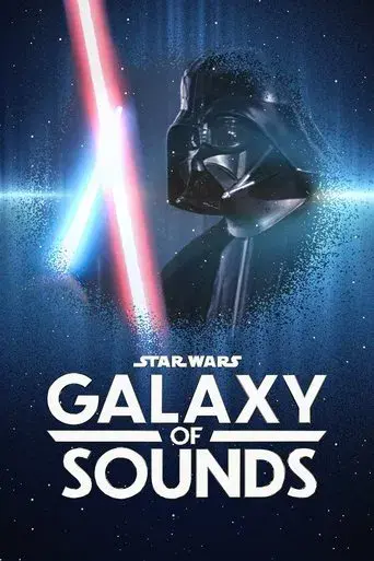 Star Wars Galaxy of Sounds season 1 poster