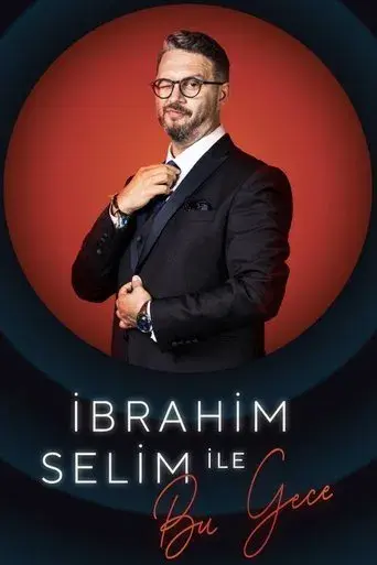 İbrahim Selim ile Bu Gece poster