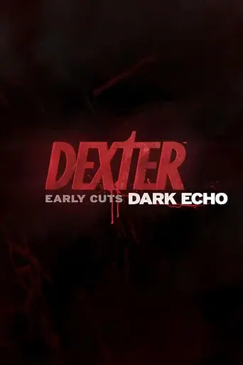 Dexter: Early Cuts season 2 poster